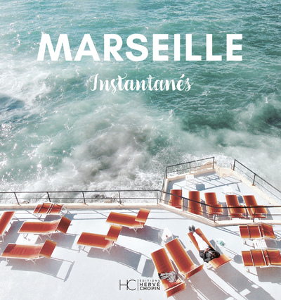 MARSEILLE - INSTANTANES