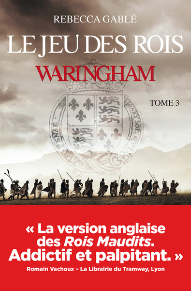 WARINGHAM - TOME 3 LE JEU DES ROIS - VOL03