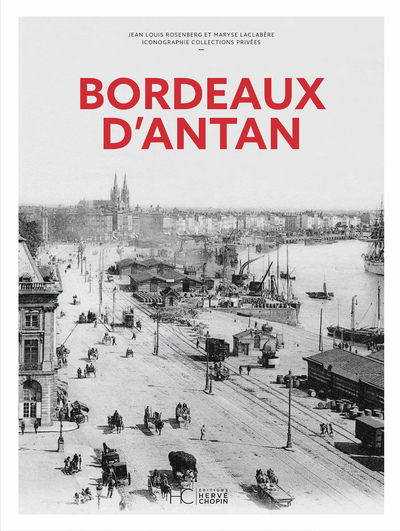 BORDEAUX D´ANTAN - NOUVELLE EDITION
