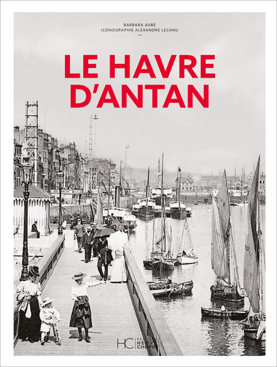 HAVRE D´ANTAN - NOUVELLE EDITION