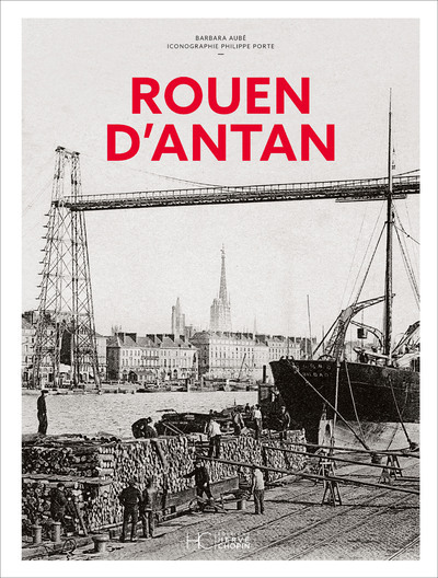 ROUEN D´ANTAN - NOUVELLE EDITION