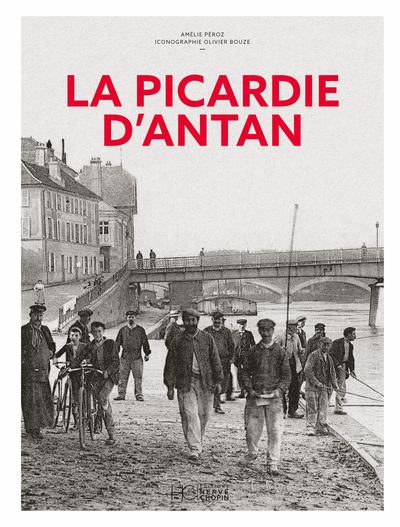LA PICARDIE D´ANTAN