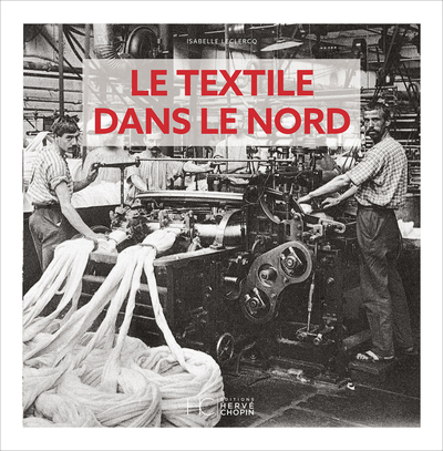 LE TEXTILE DANS LE NORD D´ANTAN