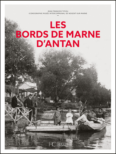 LES BORDS DE MARNE D´ANTAN