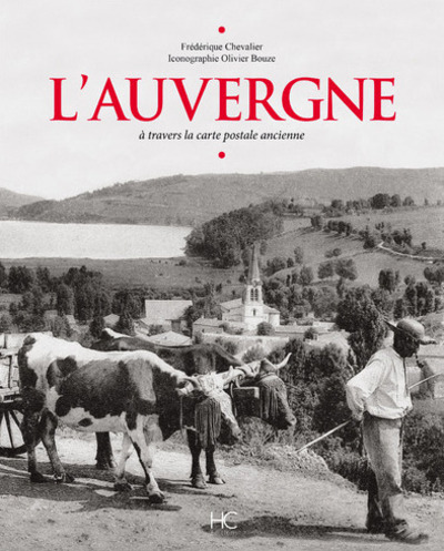 L´AUVERGNE A TRAVERS LA CARTE POSTALE ANCIENNE
