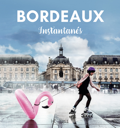 BORDEAUX INSTANTANES
