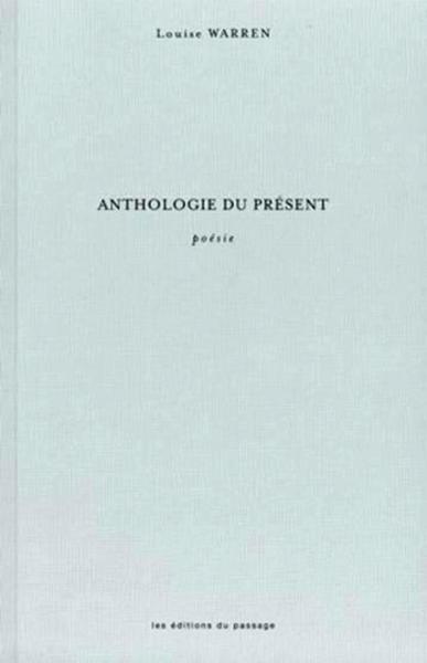 ANTHOLOGIE DU PRESENT