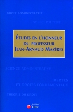 ETUDES EN L´HONNEUR DU PROFESSEUR JEAN-ARNAUD MAZERES