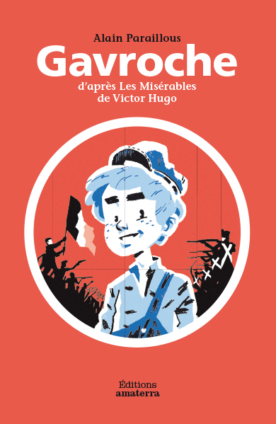 GAVROCHE D´APRES LES MISERABLES DE VICTOR HUGO