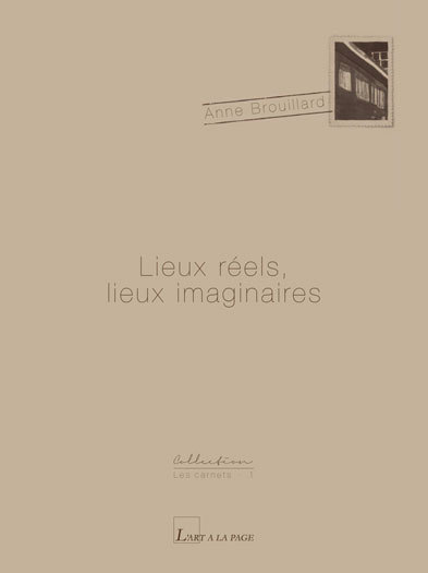 LIEUX REELS, LIEUX IMAGINAIRES