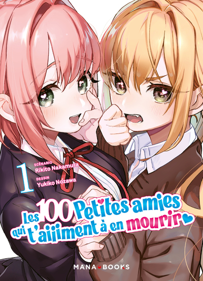 MANGA/LES 100 PETITES AMIES - LES 100 PETITES AMIES QUI T´AIIIMENT A EN MOURIR T01