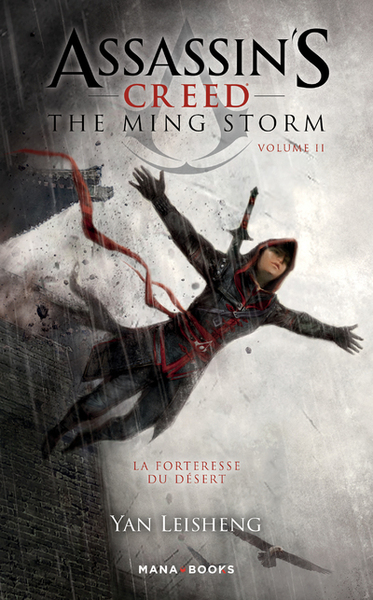 ASSASSIN´S CREED : THE MING STORM T02