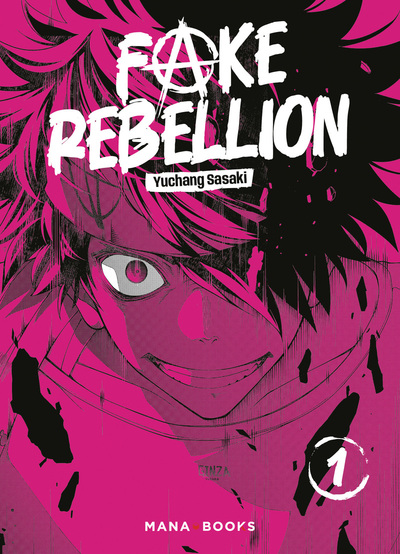 FAKE REBELLION T01 - VOL01