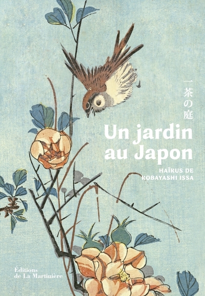 JARDIN AU JAPON - HAIKUS DE KOBAYASHI ISSA