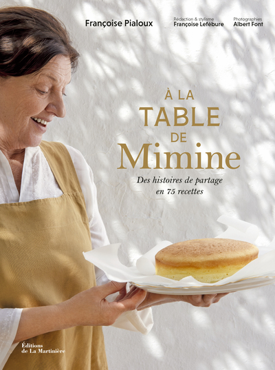 A LA TABLE DE MIMINE - DES HISTOIRES DE PARTAGE