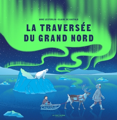 TRAVERSEE DU GRAND NORD