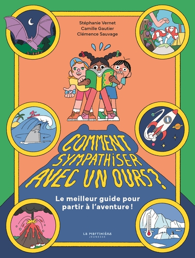 COMMENT SYMPATHISER AVEC UN OURS? - LE MEILLEUR GUIDE POUR PARTIR A L´AVENTURE