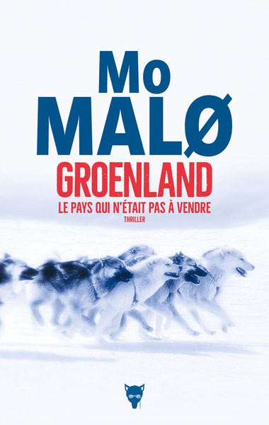 GROENLAND, LE PAYS QUI N´ETAIT PAS A VENDRE