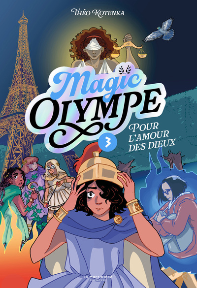 MAGIC OLYMPE - TOME 3, POUR L´AMOUR DES DIEUX
