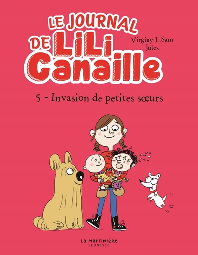 LILI CANAILLE TOME 5. INVASION DE PETITES SOEURS !