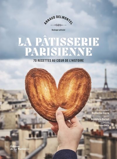 PATISSERIE PARISIENNE - 70 RECETTES AU CUR DE L´HISTOIRE