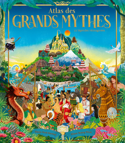 ATLAS DES GRANDS MYTHES
