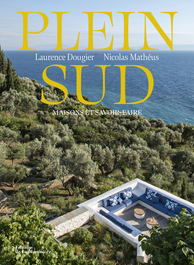 PLEIN SUD - MAISONS ET SAVOIR-FAIRE
