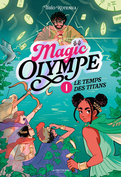 MAGIC OLYMPE - TOME 1 - LE TEMPS DES TITANS
