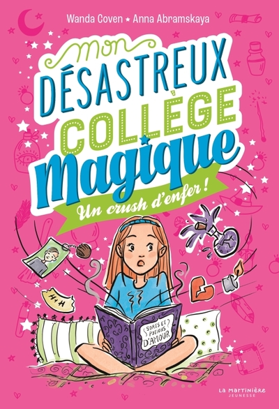 MON DESASTREUX COLLEGE MAGIQUE - TOME 2 - UN CRUSH D´ENFER
