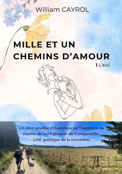 MILLE ET UN CHEMINS D´AMOUR - L´EXIL