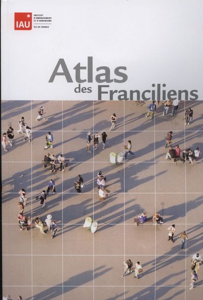 ATLAS DES FRANCILIEN, EDITIONS 2013