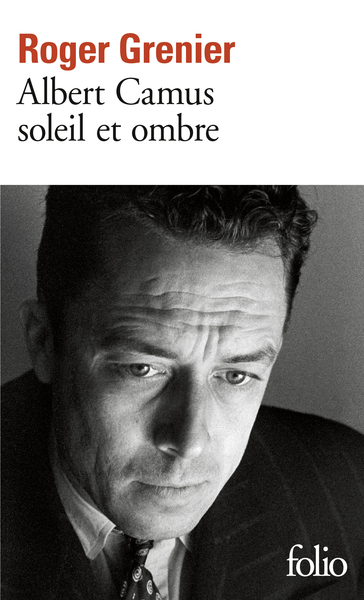 ALBERT CAMUS SOLEIL ET OMBRE