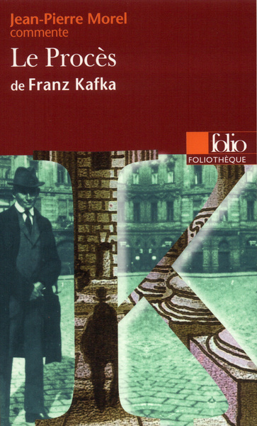 PROCES DE FRANZ KAFKA (ESSAI ET DOSSIER)