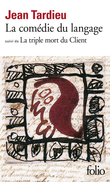 COMEDIE DU LANGAGE / TRIPLE MORT DU CLIENT