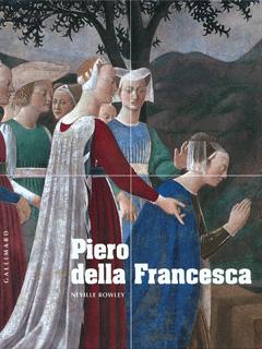 PIERO DELLA FRANCESCA(D'AREZZO A SANSEPOLCRO)