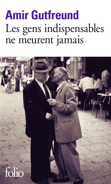 GENS INDISPENSABLES NE MEURENT JAMAIS