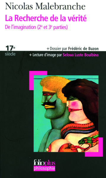 RECHERCHE DE LA VERITE(DE L'IMAGINATION, 2E ET 3E PARTIES)