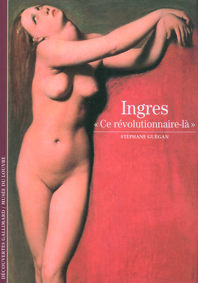 INGRES , CE REVOLUTIONNAIRE LA