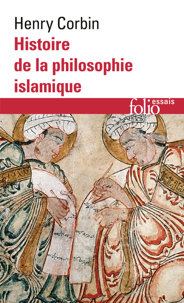 HISTOIRE DE LA PHILOSOPHIE ISLAMIQUE