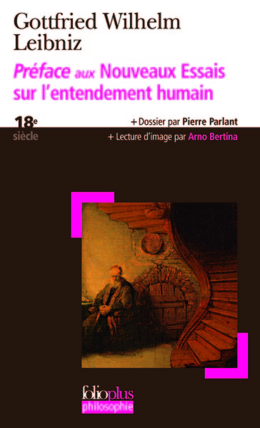 PREFACE AUX NOUVEAUX ESSAIS SUR L'ENTENDEMENT HUMAIN