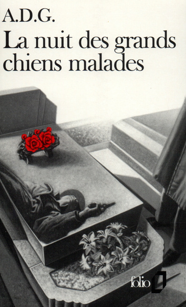 NUIT DES GRANDS CHIENS MALADES