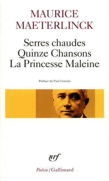 SERRES CHAUDES / QUINZE CHANSONS / LA PRINCESSE MALEINE