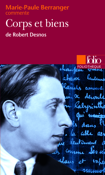 CORPS ET BIENS DE ROBERT DESNOS