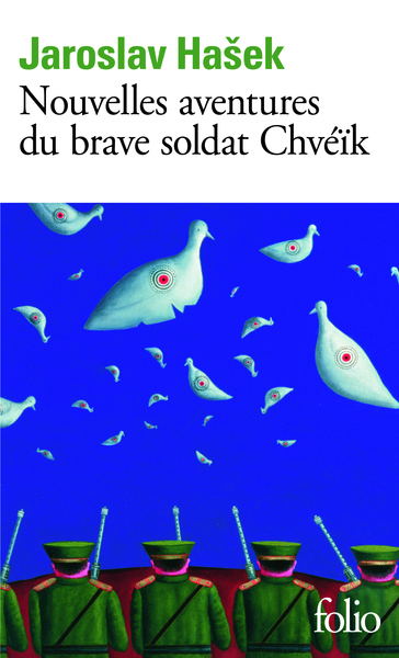 NOUVELLES AVENTURES DU BRAVE SOLDAT CHVEIK