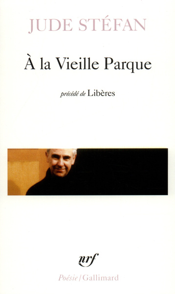 A LA VIEILLE PARQUE/LIBERES
