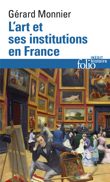 ART ET SES INSTITUTIONS EN FRANCE