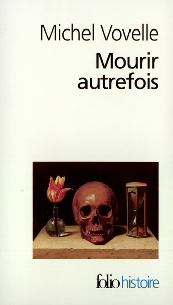 MOURIR AUTREFOIS(ATTITUDES COLLECTIVES DEVANT LA MORT AUX XVIIE