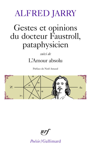 GESTES ET OPINIONS DU DOCTEUR FAUSTROLL, PATAPHYSICIEN / L'AMOU