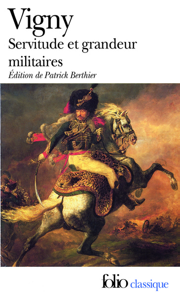 SERVITUDE ET GRANDEUR MILITAIRES