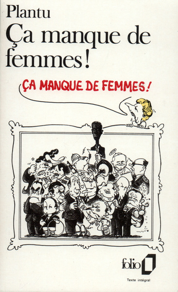 CA MANQUE DE FEMMES !